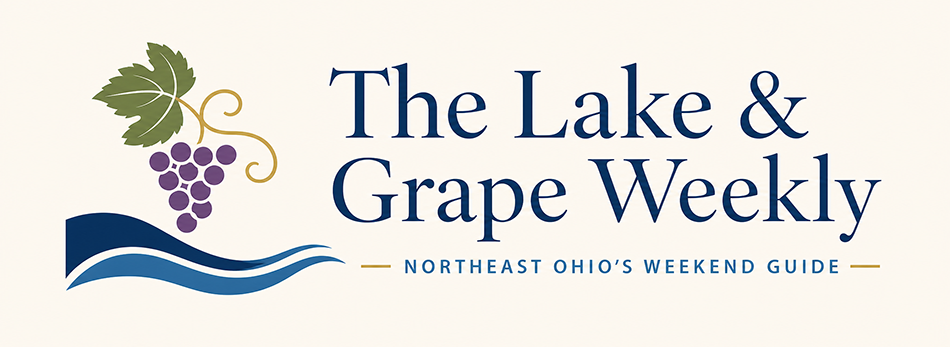 The Lake and Grape Weekly - Northeast Ohio's Weekend Guide